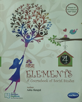 Rise Elements A Course Book Of Social Studies Class 4(Paperback, Asha sangal)