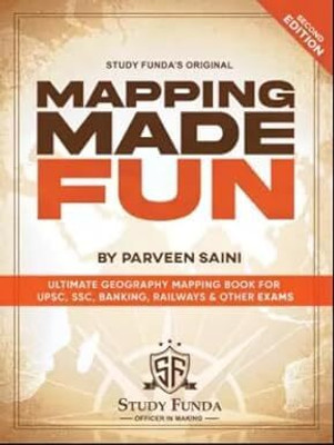 Study Funda's Mapping Made Fun | By Praveen Saini | Ultimate Geography Mapping Book For UPSC, SSC, Banking, Railways, & Others Exams(Paperback, Praveen Saini)