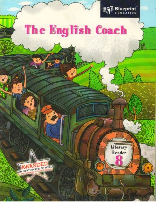 Blueprint, The English Coach Literary Reader - 8(Paperback, PRERNA TONK)