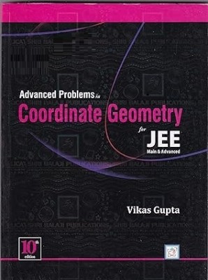 Advanced Problems In Coordinate Geometry For JEE Main & Advanced For Examination 2023-2024(Paperback, Vikas Gupta)