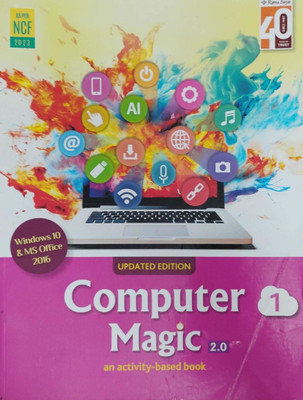 Computer Magic An Activity Based Book Class 1(Pepper back, Sunita arora)