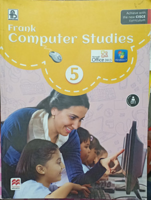 Frank Computer Studies ICSE Class 5(Pepper back, Suchanda sen)