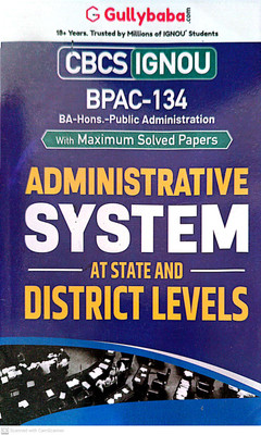 IGNOU BAG.-Public Administration Help Guide (BPAC-134, Administrative System At State And District Levels)(PAPER BINDING, GPH)