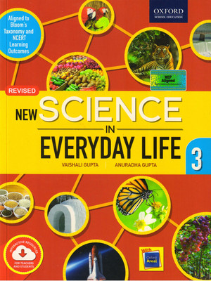 Oxford, New Science In Everyday Life Class - 7(Paperback, VAISHALI GUPTA)