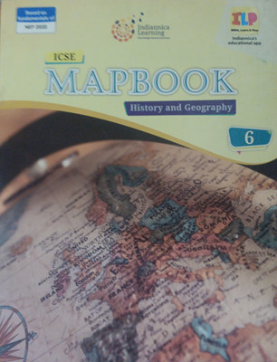 ICSE Mapbook History And Geography Class 6(Pepper back, Indiannica learning)