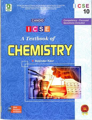 Candid ICSE A Textbook Of Chemistry 10 (2026)(Paperback, Baljinder Kaur)