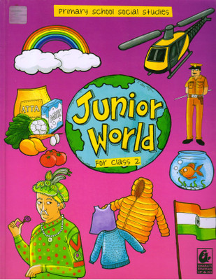 Junior World For Class 2 Primary School Social Studies(Paperback, Bharati Bhawan)