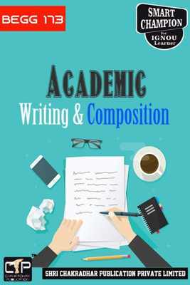IGNOU BEGG 173 Solved Guess Papers Pdf From IGNOU Study Material/Book Titled Academic Writing & Composition For Exam Preparation (Latest Syllabus) IGNOU BAG English (CBCS)(Paperback, BHAVYA KUMAR SAHNI) IGNOU BEGG 173 Solved Guess Papers Pdf From IGNOU Study Material/Book Titled Academic Writing & Composition For Exam Preparation (Latest Syllabus) IGNOU BAG English (CBCS)(Paperback, BHAVYA KUMAR SAHNI)