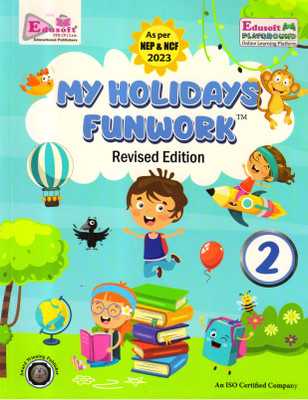 Edusoft, My Holidays Funwork Revised Edition - 2(Paperback, GAGAN AGARWAL)