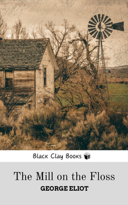 The Mill On The Floss(Paperback, GEORGE ELIOT)