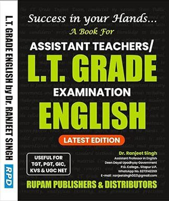 L.T. Grade English Exam Preparation Book – Latest Edition | Assistant Teacher / LT Grade Examination Guide | Useful For TGT, PGT, GIC, KVS & UGC NET(Paperback, Dr.Ranjit Singh)
