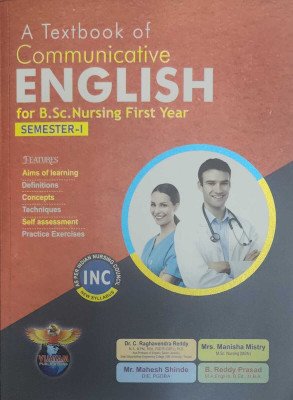 A TEXTBOOK OF COMMUNICATIVE ENGLISH For BSC Nursing 1st Year Semester-I(Hardcover, Dr. C. Raghavenfdra Reddy)