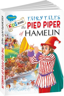 Fairy Tales The Ped Piper Of Hamelin | 1 Kids Board By Sawan(Hardcover, Manoj Publications Editorial Board)