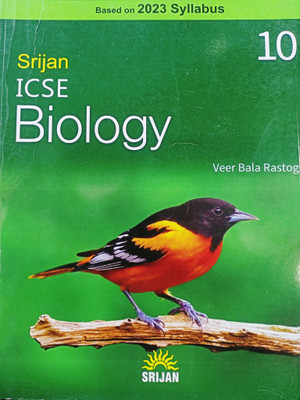 Srijan ICSE Biology Class 10 - A Book Of Biology For Class 10 ( Based On 2023 Syllabus )(Paperback, Veer Bala Rastogi)