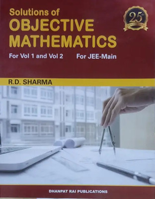 Solutions Of Objective Mathematics For Vol 1 & Vol 2 For Jee-Main(Paperback, R.D. SHARMA)