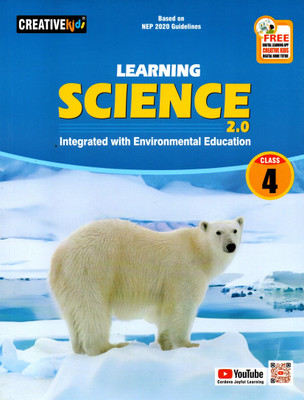 Creative Kids, Learning Science 2.0 (Integrated With Environmental Education) Class - 4(PAPEBACK, MANAV CHAKRABORTY)