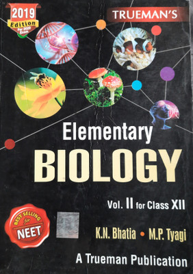 Elementary BIOLOGY Vol -II For Class -XII(Paperback, K.N.Bhatia, M.P.Tyagi)