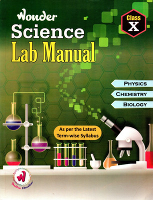 Wonder Science Lab Manual Class - 10(Hardcover, KARUNA THAKUR)