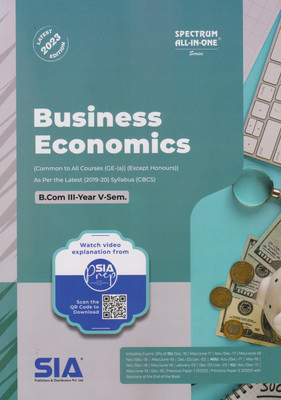 Business Economics B.Com III-Year V-Sem As Per The Latest (2019-20) CBCS Syllabus (Common To All Courses (GE-(A)) (Except Honours) Latest 2023 Edition(Paperback, SIA Publishers & Distributors Pvt Ltd)