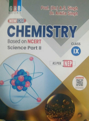 Grb Book New Era Chemistry Based On Ncert For Class 9 (Science Part 2)(PAPERPACK, A.S SINGH)
