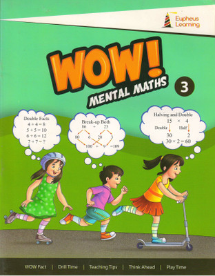 Wow ! MENTAL MATHS - 3(Paperback, EUPHEUS LEARNING)