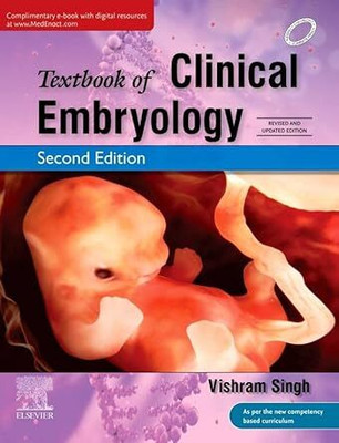 Textbook Of Clinical Embryology, 2nd Updated Edition(Paperback, VISHRAM SINGH)