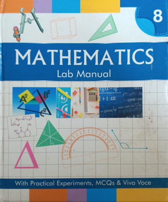 Mathematics Lab Manual Class 8(Pepper back, Naina Jain)