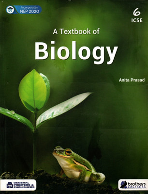 A Textbook Of Biology For Icse Class - 6(Paperback, ANITA PRASAD)