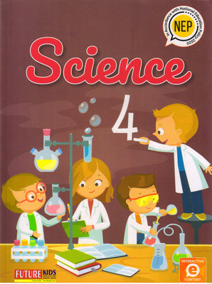 Future Kids Science For Class 4(Paperback, ARCHANA ZUBIE)