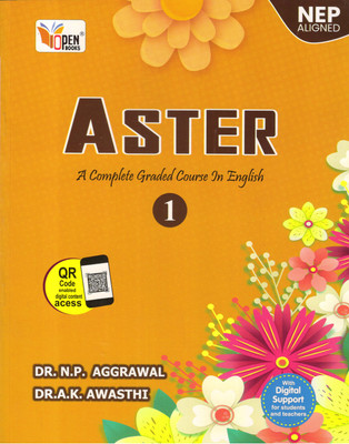 OPEN BOOKS, ASTER (A Complete Graded Course In English) Class - 1(Paperback, Dr. N.P. Aggrawal, Dr. A.K. Awasthi)