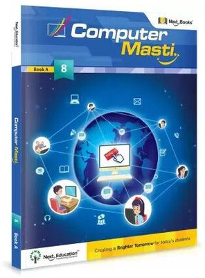 Next. Curriculum Computer Masti. For Class - 8(Paperback, Prof. Sridhar Lyer)