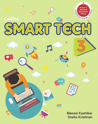 Collins Smart Tech Class 3(Paperback, MANASI KASHIKAR, SNEHA KRISHNAN)