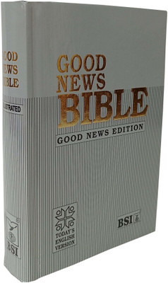 HOLY BIBLE GOOD NEWS EDITION (Grey) CONTENTING OLD AND NEW TESTAMENT/ ILLUSTRATED(Hardcover, God's Word)