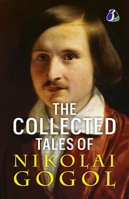 The Collected Tales Of Nikolai Gogol - International Bestseller - (Deluxe Hardbound Edition)(Hardcover, Nikolai Gogol)