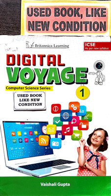 Icse Digital Voyage Computer Science Series Class-1(Old Book)(Paperback, VAISHALI GUPTA)