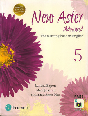Pearson New Aster Advanced For Class - 5,
For A Strong Base In English(Paperback, LALITHA EAPEN, MINI JOSEPH) Pearson New Aster Advanced For Class - 5,
For A Strong Base In English(Paperback, LALITHA EAPEN, MINI JOSEPH)