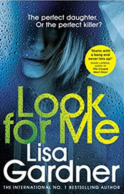 Look For Me (Detective D.D. Warren, 1)(Paperback, Lisa Gardner)