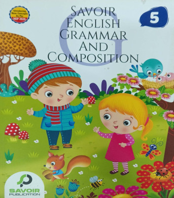 Savoir English Grammar And Composition Class 5(Pepper back, Shreya choudhary)