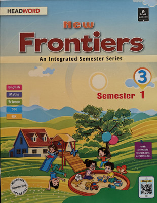 New Frontiers An Integrated Semester Series Class - 3 Semester - 1(Paperback, Headword)