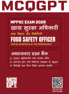 MPPSC Food Safety Officer (FSO) In Hindi Medium | 2025 Edition | 3000+ MCQ With Full Explanation | Chapterwise Question Bank(Paperback, Hindi, MCQGPT)