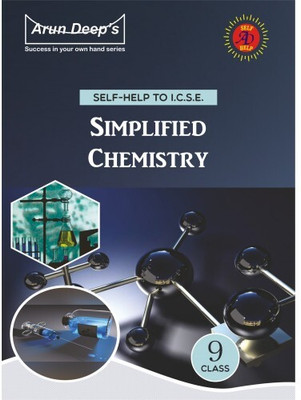 Arun Deep's Self-Help To ICSE Simplified Chemistry Class 9 : 2023-24 Edition (Based On Latest ICSE Syllabus)(Paperback, Amar Nath Bhutani)