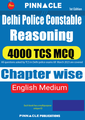 Delhi Police Constable Reasoning 4000 TCS MCQ Chapter Wise English Medium(Paperback, Pinnacle Publications)