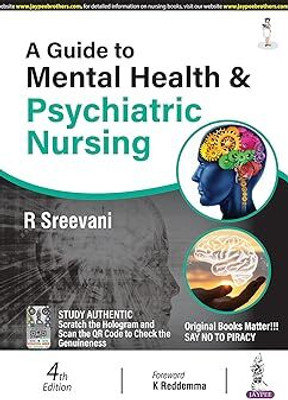 (Used But Totally Fresh)`A Guide To Mental Health & Psychiatric Nursing 4th Edition (Paperback, R, Sreevani)(Paperback, R, Sreevani)
