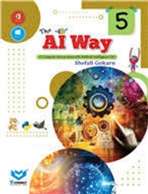 The Ai Way Class -5(Paperback, SHEFALI GOKARN)