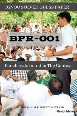 IGNOU BPR 1 Solved Guess Papers Pdf From IGNOU Study Material/Books Panchayats In India: The Context For Exam Preparation (Latest Syllabus) IGNOU Diploma In Panchayat Level Administration And Development (DPLAD) English(Paperback, BHAVYA KUMAR SAHNI) IGNOU BPR 1 Solved Guess Papers Pdf From IGNOU Study Material/Books Panchayats In India: The Context For Exam Preparation (Latest Syllabus) IGNOU Diploma In Panchayat Level Administration And Development (DPLAD) English(Paperback, BHAVYA KUMAR SAHNI)
