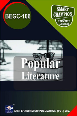 IGNOU BEGC 106 Solved Guess Papers Pdf From IGNOU Study Material/Books Popular Literature For Exam Preparation (Latest Syllabus) IGNOU BA Honours English (BAEGH)(Paperback, BHAVYA KUMAR SAHNI) IGNOU BEGC 106 Solved Guess Papers Pdf From IGNOU Study Material/Books Popular Literature For Exam Preparation (Latest Syllabus) IGNOU BA Honours English (BAEGH)(Paperback, BHAVYA KUMAR SAHNI)