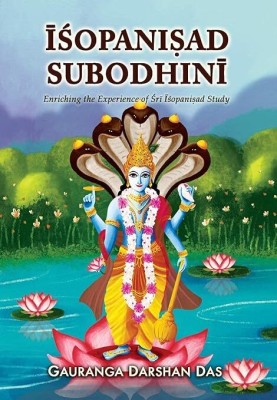 Isopanisad Subodhini(Paperback, GAURANGA DARSHAN DAS)