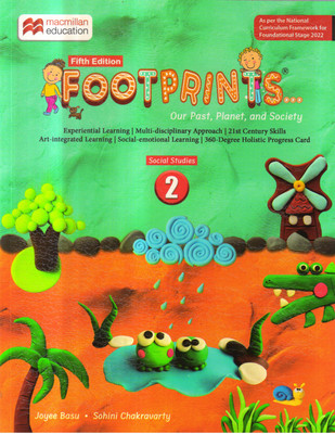 Macmillan FOOTPRINTS - 2 Our Past, Planet, And Society(Paperback, Joyee Basu, Sohini Chakravarty)