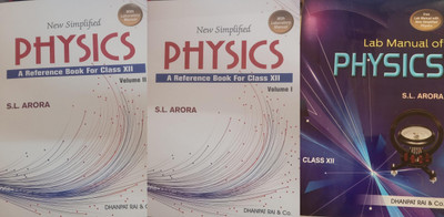 New Simplified Physics, For Class 12th(1, 2,Volume Set) (Paperback, S. L. Arora) Free Lab Manual Of Physics(paperpack, S L Arora)