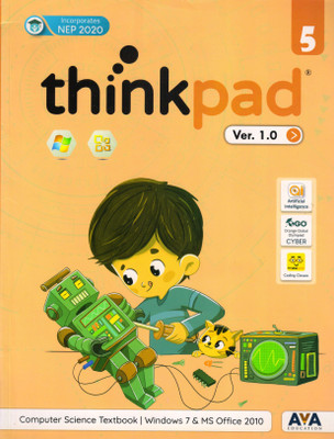Thinkpad Ver. 1.0 Class - 5 (Computer Science Textbook | Windows 7 & Ms Office 2010)(Paperback, Team AVA)